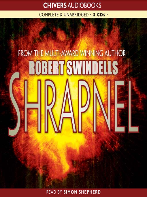 Title details for Shrapnel by Robert Swindells - Available